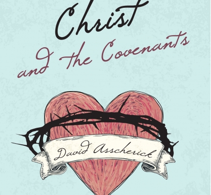 Christ and The Convenant